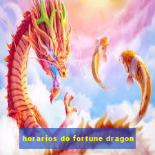 horarios do fortune dragon